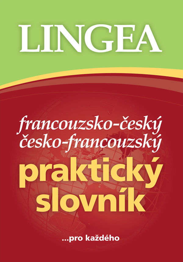 Francouzsko-český česko-francouzský praktický slovník