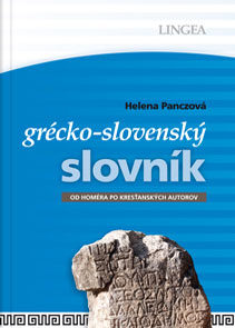 Řecko-slovenský slovník - od Homéra po křesťanské autory