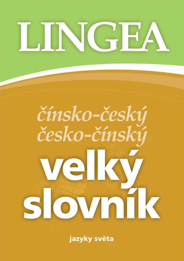Čínsko-český česko-čínský velký slovník