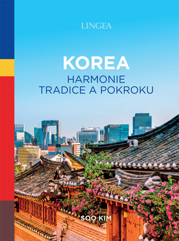 Korea: Harmonie tradice a pokroku