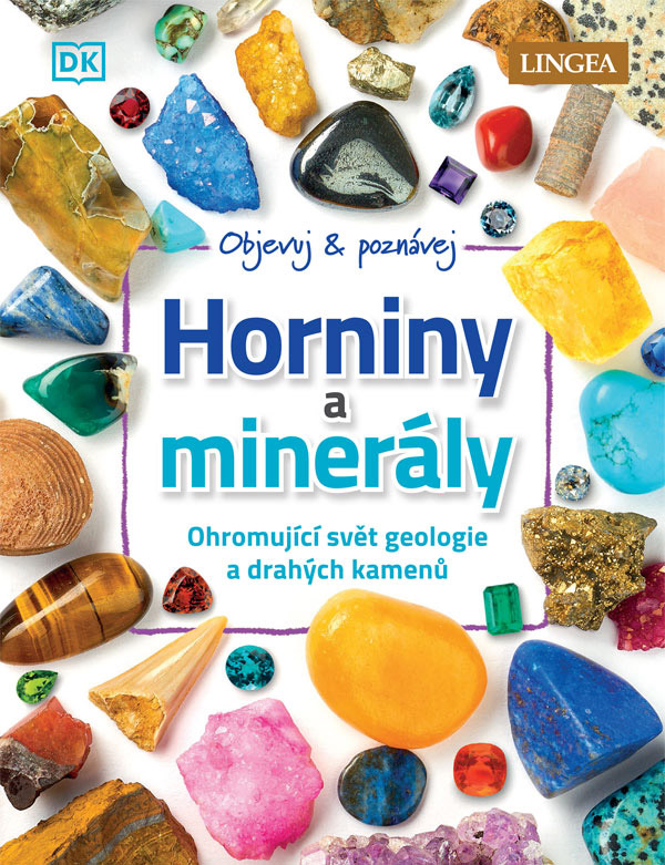 Objevuj & poznávej: Horniny a minerály