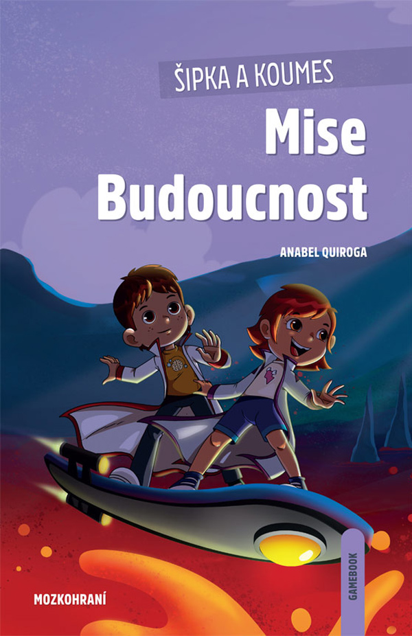 Šipka a Koumes: Mise Budoucnost