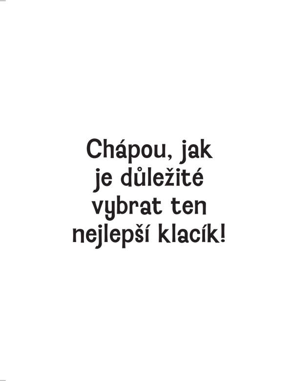 Proč si váš pes myslí, že jste hrdina