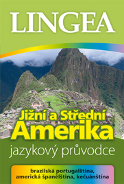 Jižní a Střední Amerika: Jazykový průvodce