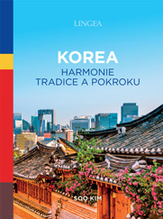 Korea: Harmonie tradice a pokroku
