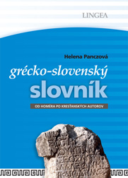 Řecko-slovenský slovník: Od Homéra po křesťanské autory