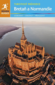 Bretaň a Normandie - Rough Guides, 3.&nbsp;vydání