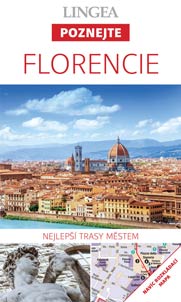 Florencie - Poznejte Florencie - Poznejte