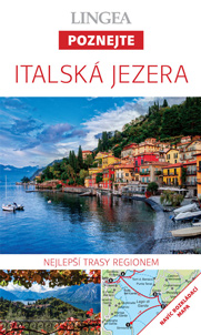 Italská jezera - Poznejte Italská jezera - Poznejte